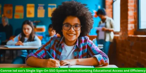 Conroe isd sso's Single Sign-On SSO System Revolutionizing Educational Access and Efficiency Conroe isd sso