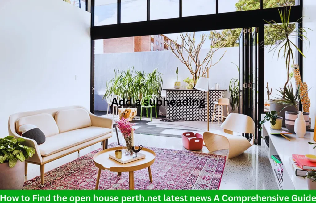 open house perth.net latest news